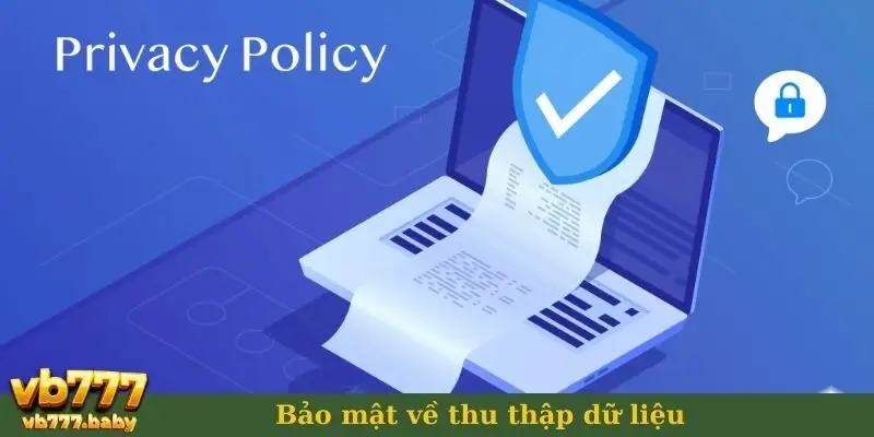 Bảo mật về thu thập dữ liệu