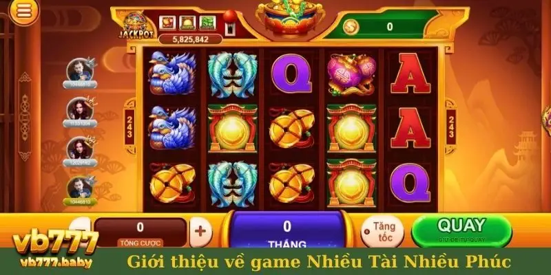 Giới thiệu về game Nhiều Tài Nhiều Phúc