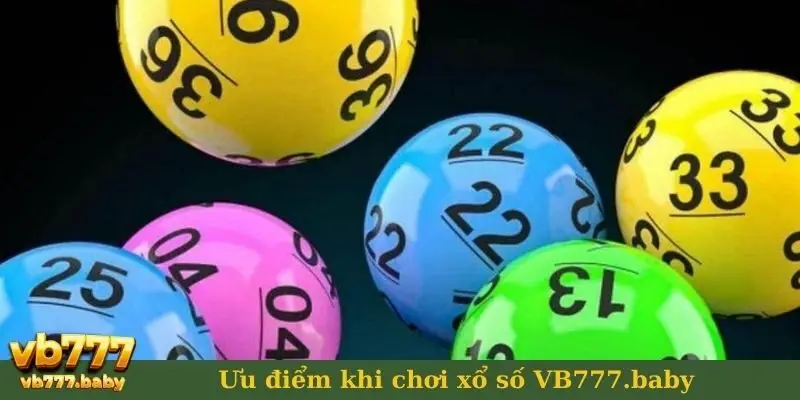 Ưu điểm khi chơi xổ số VB777.baby