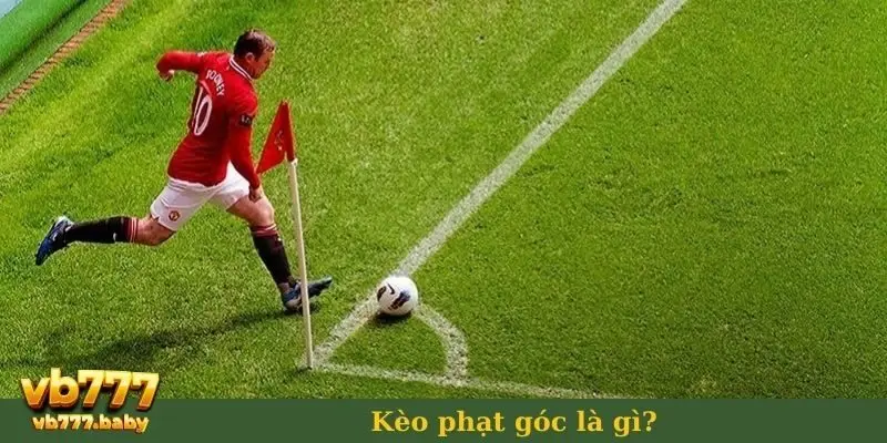 Kèo phạt góc là gì?