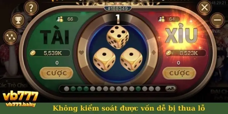 Không kiểm soát được vốn dễ bị thua lỗ