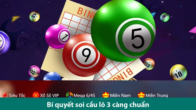 Cách chơi, các loại cược cùng bí quyết soi cầu lô 3 càng cho đề thủ tham khảo