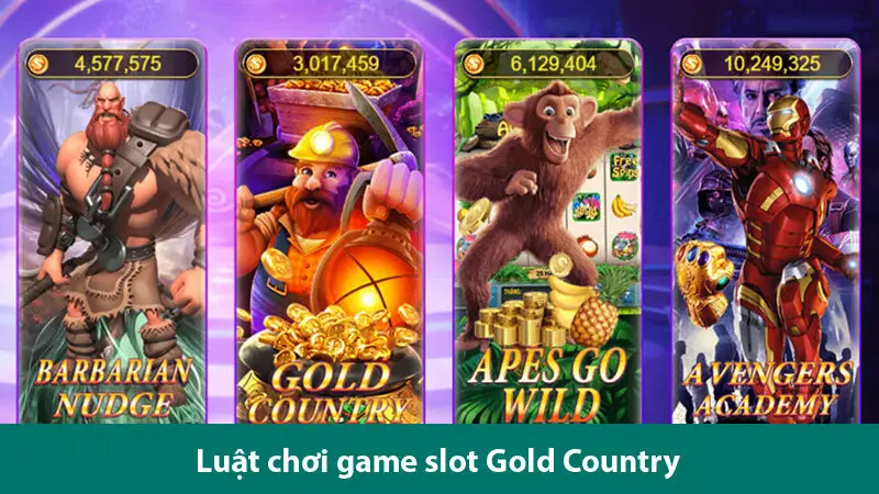 Khám phá luật chơi nổ hũ Gold Country và các tuyệt chiêu để thắng lớn