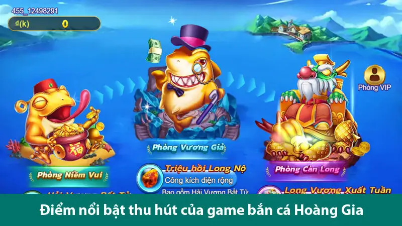 Khám phá game bắn cá Hoàng Gia: Trải nghiệm game đổi thưởng hàng đầu